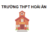 Trường THPT Hoài Ân